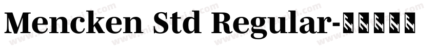 Mencken Std Regular字体转换